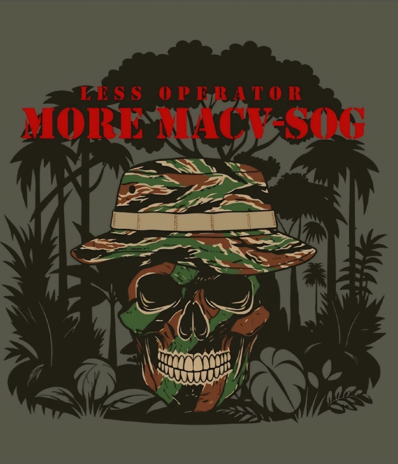 Less Operator More MACV-SOG T-shirt